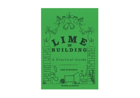 Lime in Building A Practical Guide - Cover